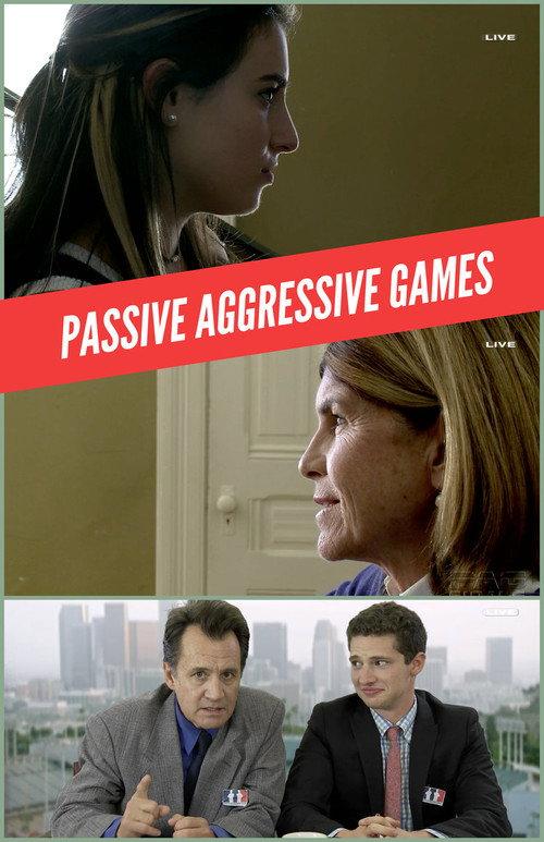 Passive Aggressive Games 2017 official movie poster