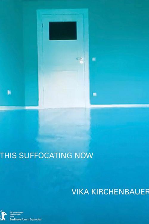This Suffocating Now 2026 official movie poster