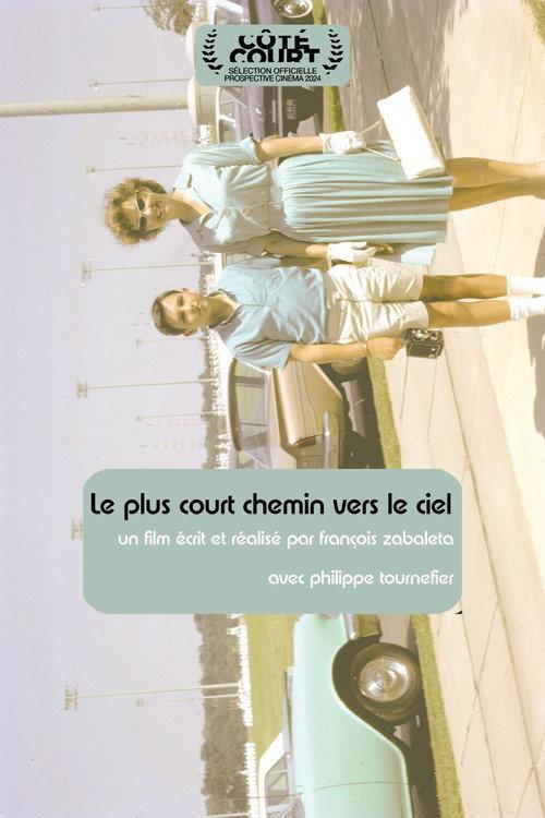 Le plus court chemin vers le ciel 2025 official movie poster