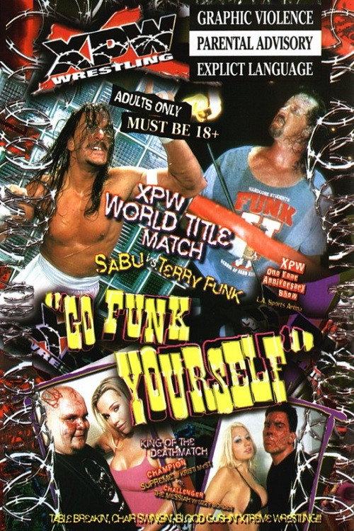 XPW Go Funk Yourself 2000 official movie poster