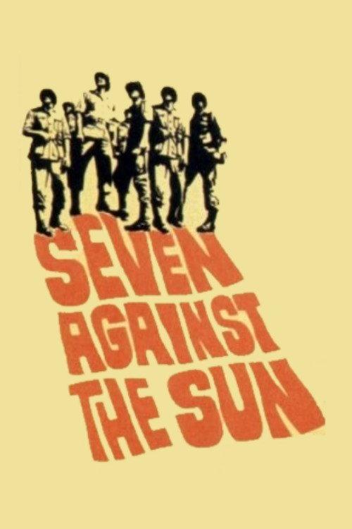 Seven Against the Sun 1964 official movie poster