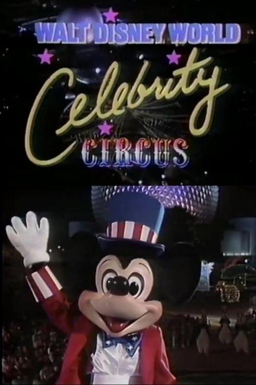 Walt Disney World Celebrity Circus 1987 official movie poster