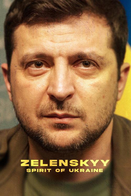 Zelenskyy: Spirit of Ukraine 2023 official movie poster