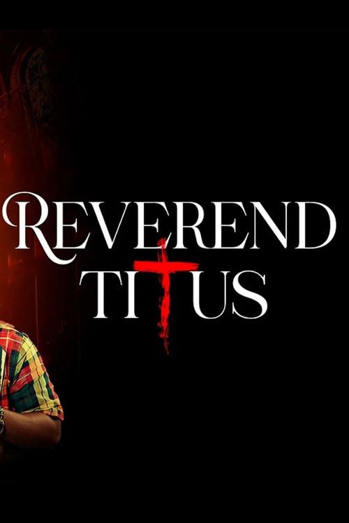 Reverend Titus 2025 official movie poster