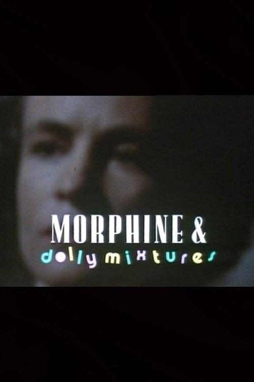 Morphine and Dolly Mixtures 1991 official movie poster