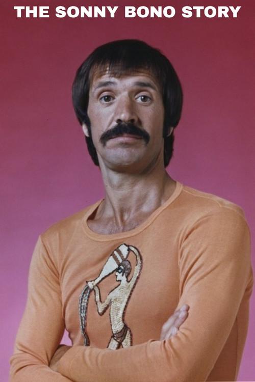 The Sonny Bono Story 1999 official movie poster