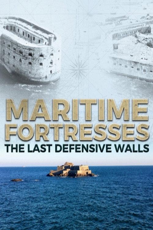 Forteresses maritimes 2019 official movie poster