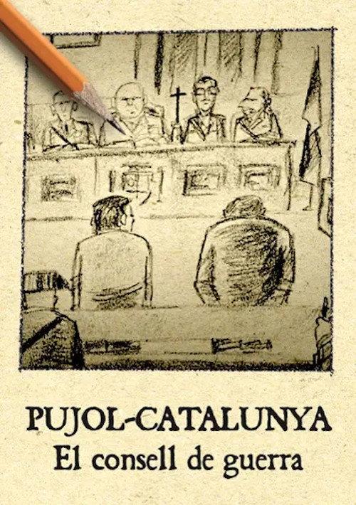 Pujol Catalunya. El consell de guerra 2013 official movie poster