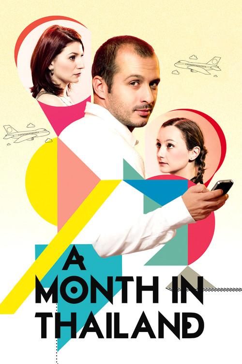 A Month in Thailand 2012 official movie poster