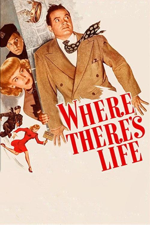 Where There's Life 1947 official movie poster