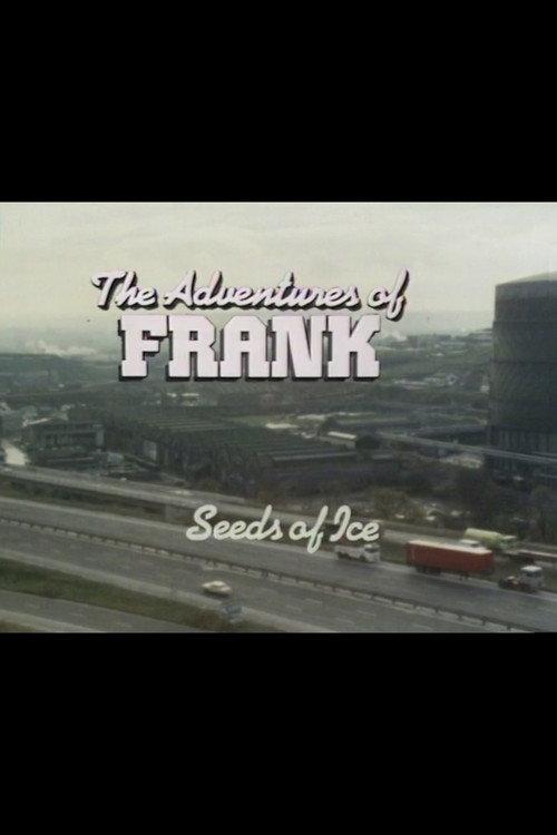 The Adventures of Frank: Seeds of Ice 1980 official movie poster