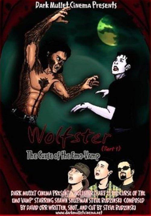 Wolfster Part 1: The Curse of the Emo-Vamp 2006 official movie poster