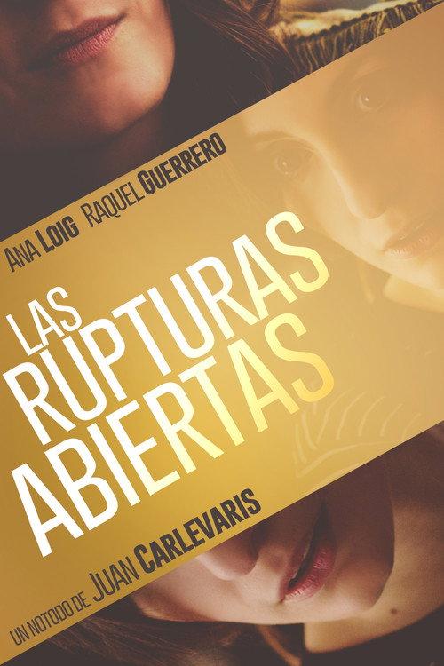 Las rupturas abiertas 2018 official movie poster