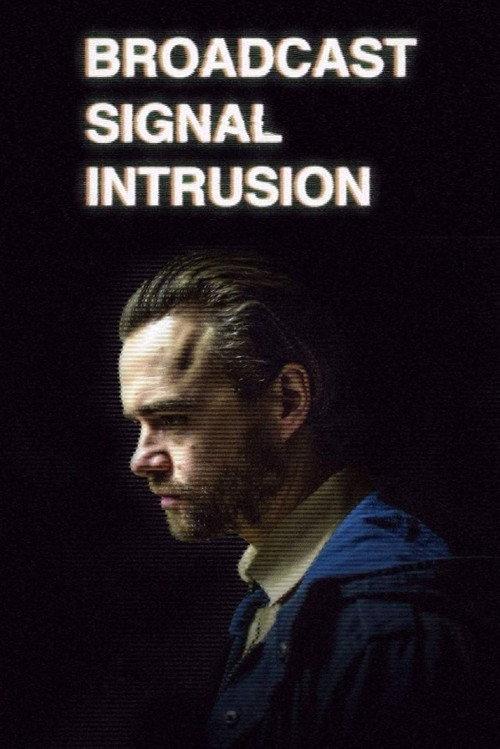 Broadcast Signal Intrusion 2016 official movie poster