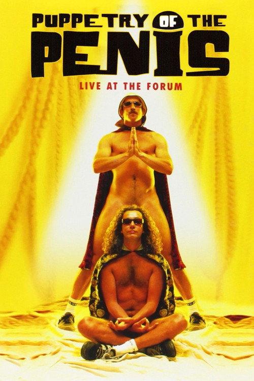 Puppetry of the Penis: Live at the Forum 2001 official movie poster