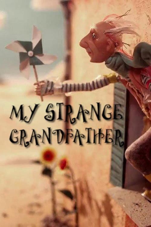 My Strange Grandfather 2011 official movie poster
