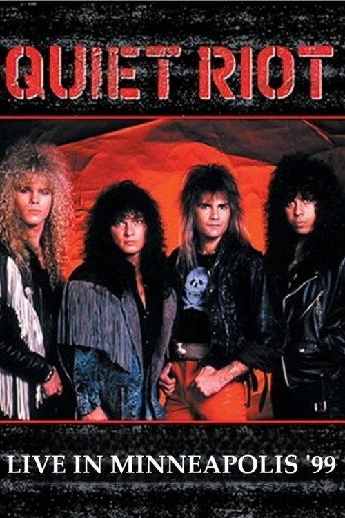 Quiet Riot Live in Minneapolis '99 1999 official movie poster