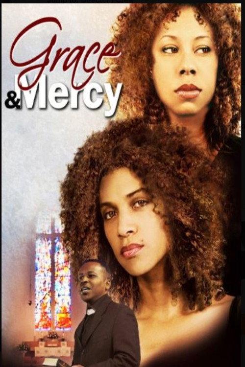 Grace and Mercy 2006 official movie poster