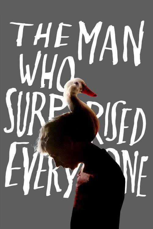 The Man Who Surprised Everyone 2018 official movie poster