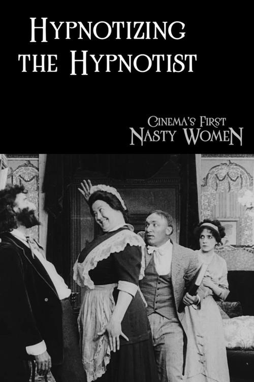 Hypnotizing the Hypnotist 1911 official movie poster