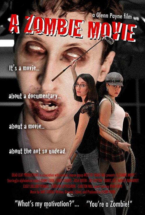 A Zombie Movie 2009 official movie poster