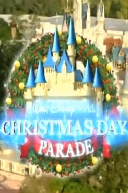 Walt Disney World Christmas Day Parade 2005 official movie poster