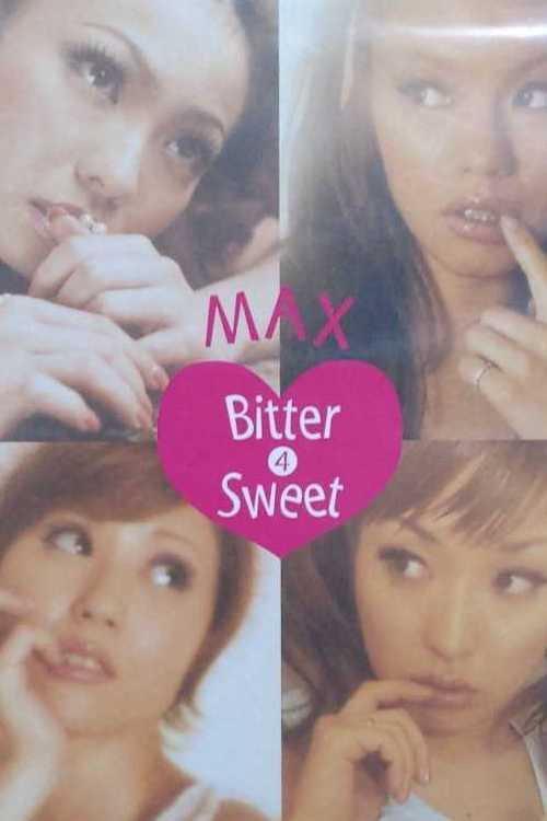 MAX LIVE CONTACT 2001 Bitter 4 Sweet 2001 official movie poster