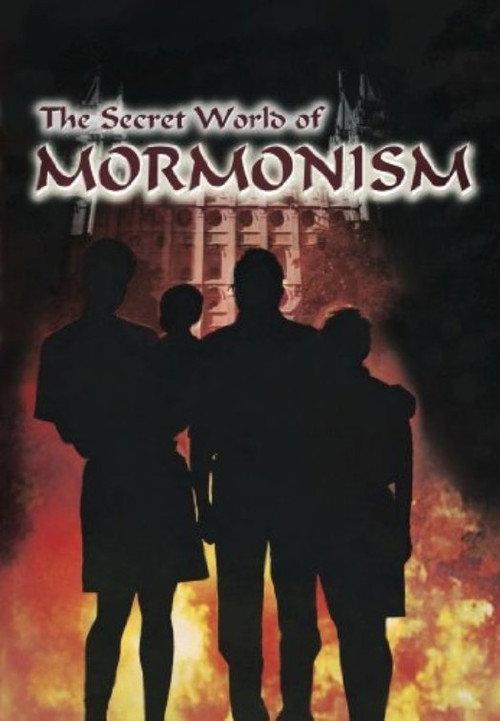 The Secret World of Mormonism 2003 official movie poster