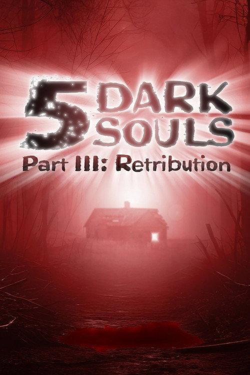 5 Dark Souls, Part III: Retribution 2003 official movie poster