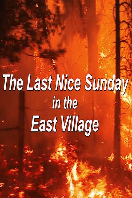 The Last Nice Sunday in the East Village official movie poster
