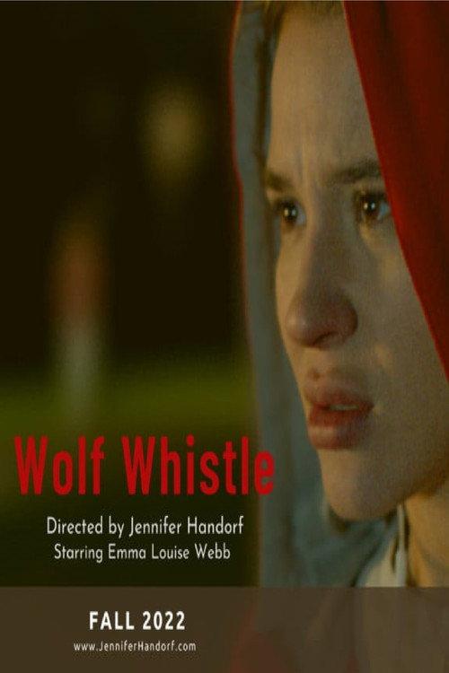 Wolf Whistle 2022 official movie poster