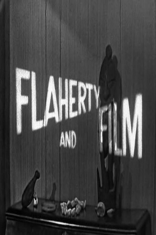 Flaherty and Film 1960 official movie poster