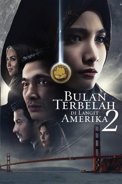 Bulan Terbelah di Langit Amerika 2 2016 official movie poster