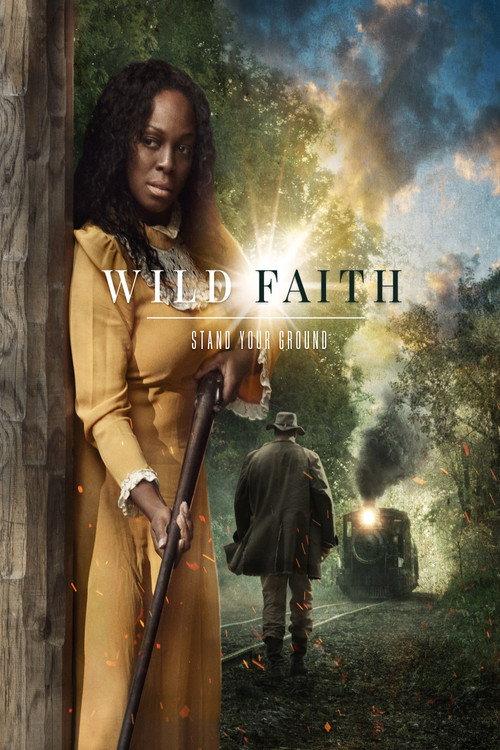 Wild Faith 2017 official movie poster