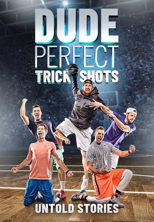 Dude Perfect Trick Shots: Untold Stories 2019 official movie poster