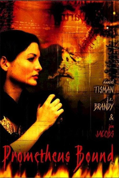 Prometheus Bound 2002 official movie poster
