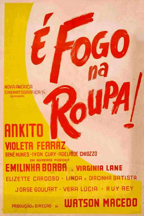 É Fogo na Roupa 1952 official movie poster