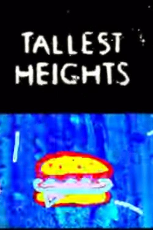 Tallest Heights 2013 official movie poster