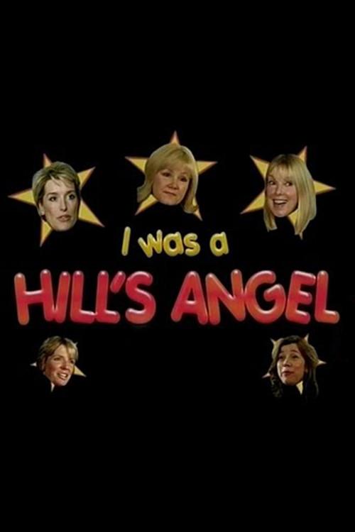 I Was A Hill's Angel 2006 official movie poster