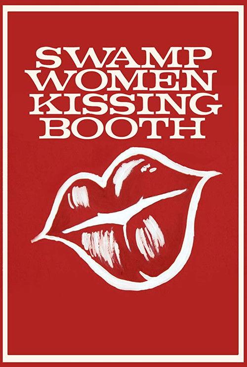 Swamp Women Kissing Booth 2018 official movie poster