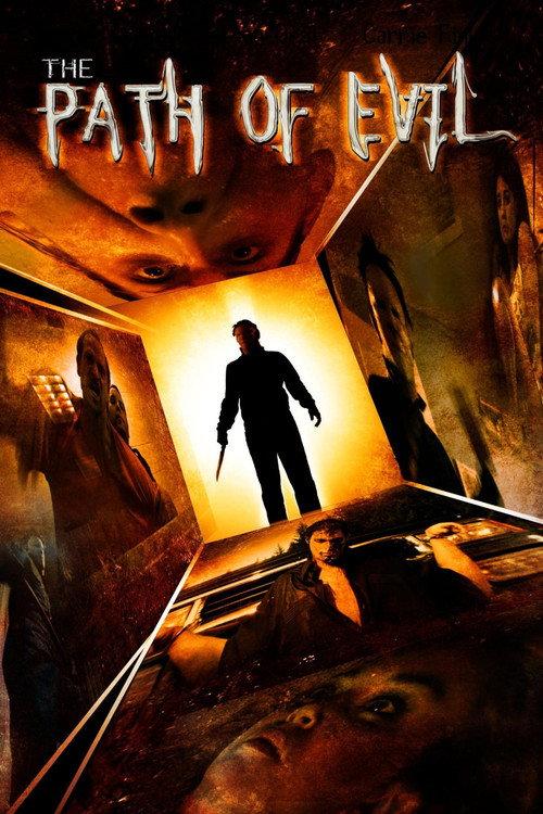 The Path of Evil 2005 official movie poster