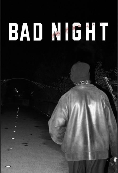 Bad night 2022 official movie poster