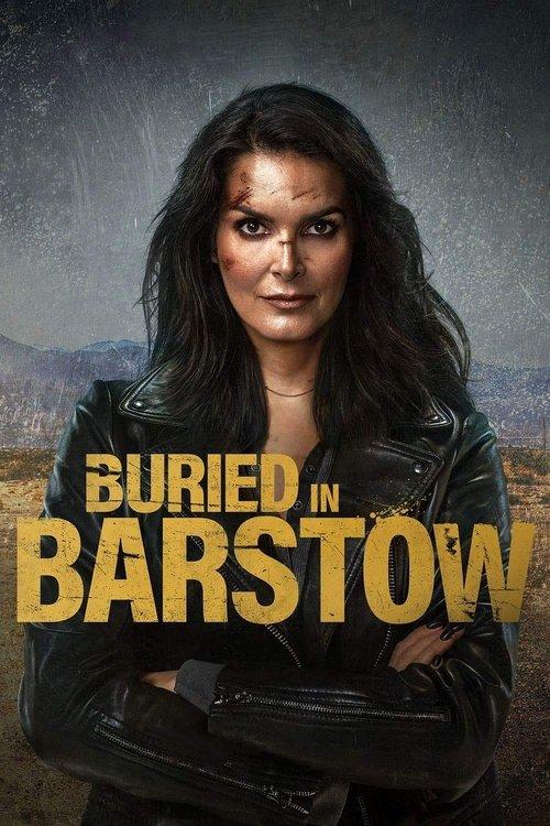Buried in Barstow 2022 official movie poster