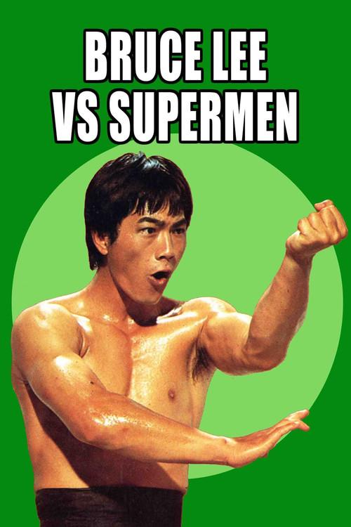 Bruce Lee Against Supermen 1975 official movie poster