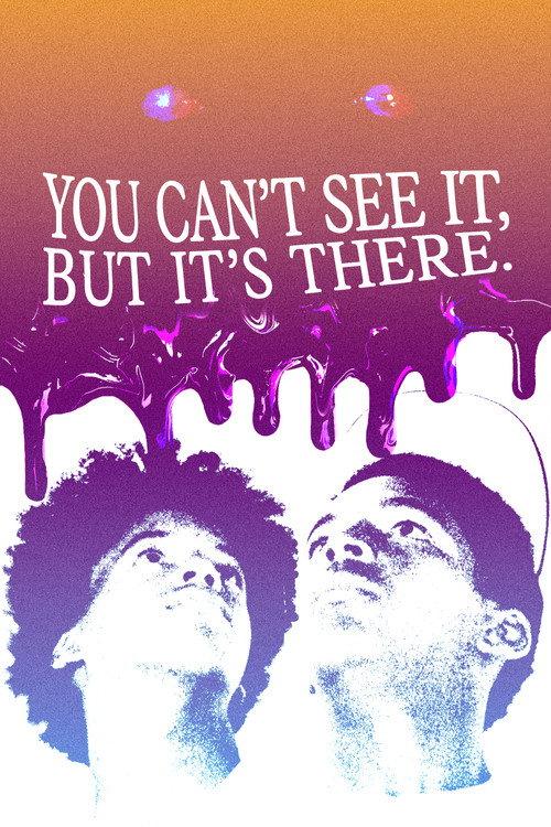 You Can't See It, But It's There 2025 official movie poster