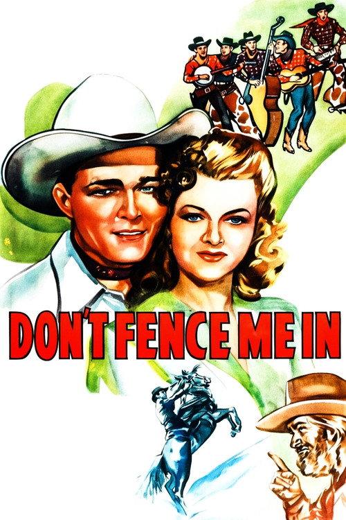 Don't Fence Me In 1945 official movie poster