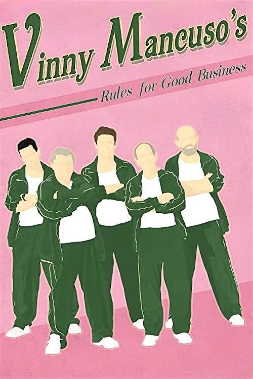 Vinny Mancuso's Rules for Good Business 2020 official movie poster