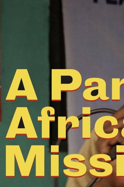 A Pan-African Mission 2023 official movie poster