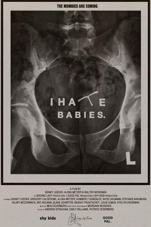 I Hate Babies  official movie poster