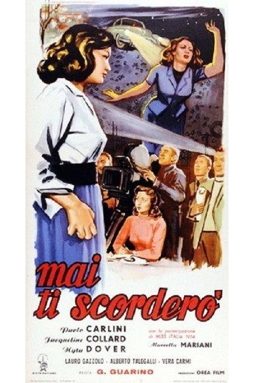 Mai ti scorderò 1956 official movie poster